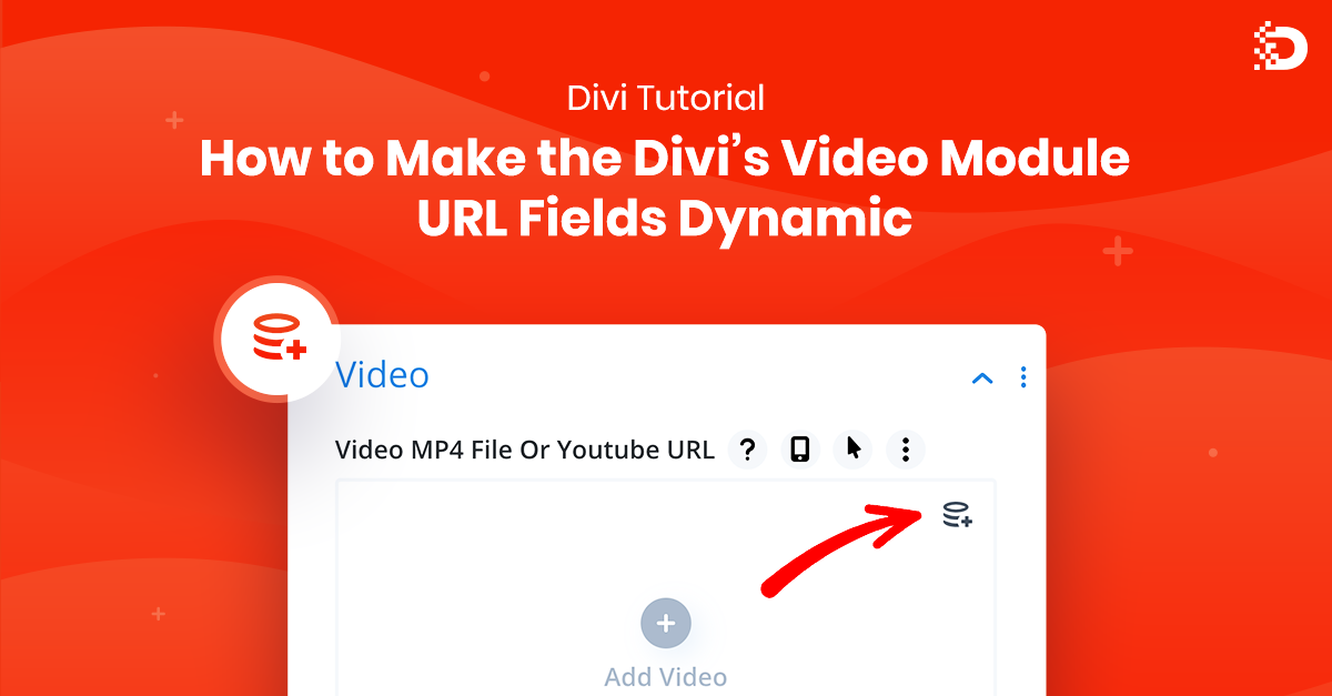 How to Make the Divi’s Video Module URL Fields Dynamic